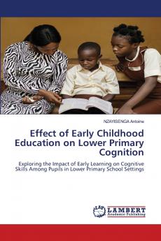 Effect of Early Childhood Education on Lower Primary Cognition