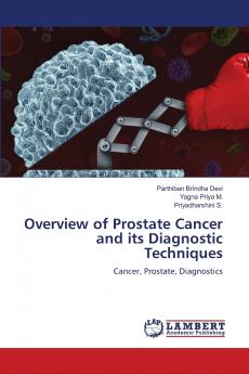 Overview of Prostate Cancer and its Diagnostic Techniques