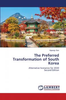 The Preferred Transformation of South Korea