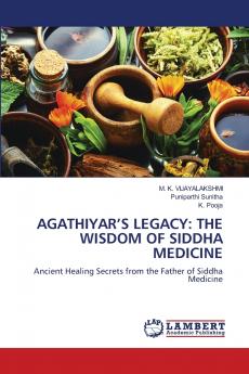 AGATHIYAR'S LEGACY