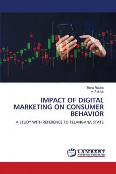 IMPACT OF DIGITAL MARKETING ON CONSUMER BEHAVIOR