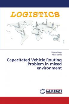Capacitated Vehicle Routing Problem in mixed environment