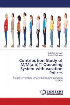 Contribution Study of M/M(ab)/1 Queueing System with vacation Polices