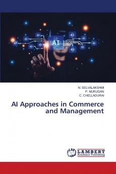 AI Approaches in Commerce and Management