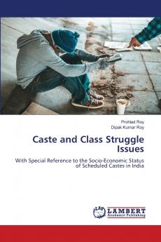 Caste and Class Struggle Issues