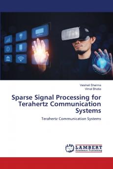 Sparse Signal Processing for Terahertz Communication Systems