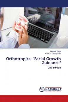 Orthotropics- Facial Growth Guidance