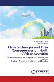 Climate changes and Their Consequences on North African countries