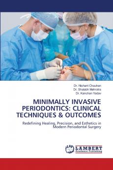 MINIMALLY INVASIVE PERIODONTICS
