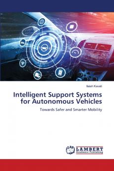 Intelligent Support Systems for Autonomous Vehicles
