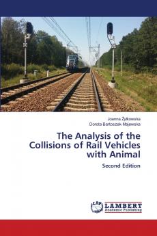 The Analysis of the Collisions of Rail Vehicles with Animal