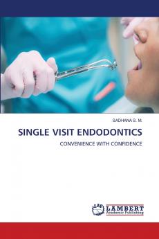 SINGLE VISIT ENDODONTICS