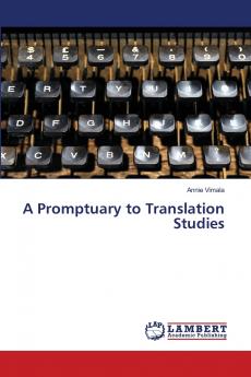 A Promptuary to Translation Studies