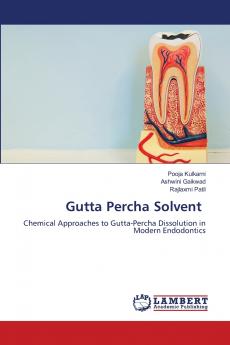 Gutta Percha Solvent