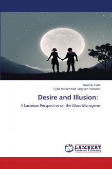 Desire and Illusion