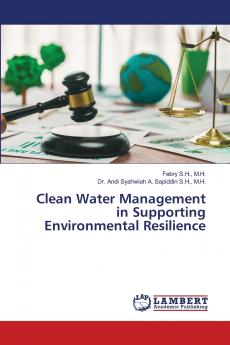 Clean Water Management in Supporting Environmental Resilience
