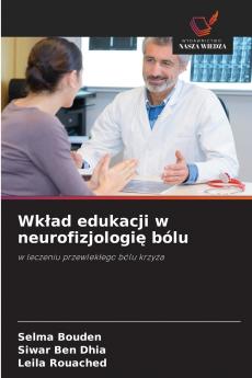 Wkład edukacji w neurofizjologię bólu