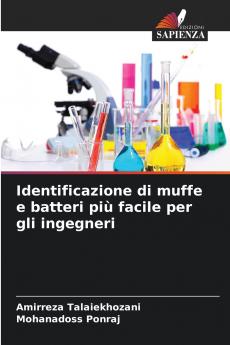 Identificazione di muffe e batteri più facile per gli ingegneri