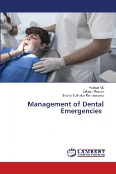 Management of Dental Emergencies