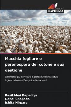 Macchia fogliare e peronospora del cotone e sua gestione