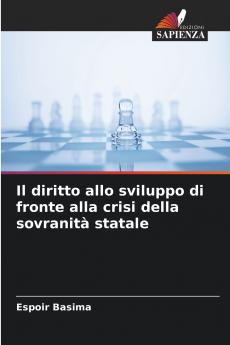 Il diritto allo sviluppo di fronte alla crisi della sovranità statale
