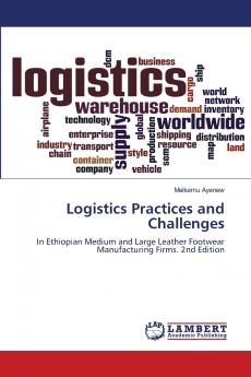 Logistics Practices and Challenges
