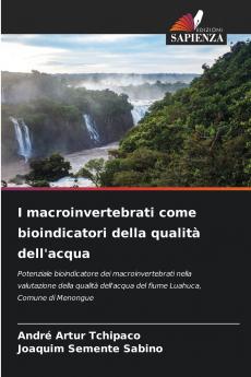 I macroinvertebrati come bioindicatori della qualità dell'acqua
