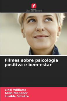 Filmes sobre psicologia positiva e bem-estar