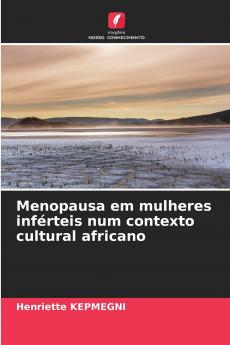 Menopausa em mulheres inférteis num contexto cultural africano
