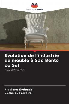 Évolution de l'industrie du meuble à São Bento do Sul