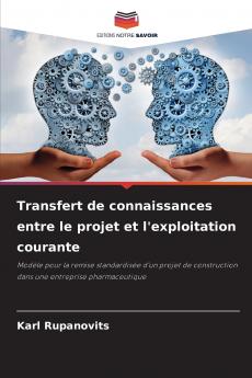 Transfert de connaissances entre le projet et l'exploitation courante