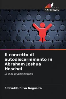 Il concetto di autodiscernimento in Abraham Joshua Heschel