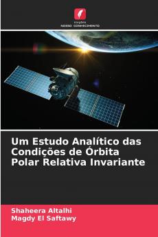Um Estudo Analítico das Condições de Órbita Polar Relativa Invariante
