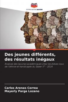 Des jeunes différents des résultats inégaux