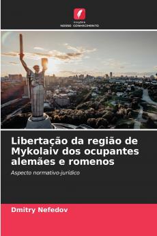 Libertação da região de Mykolaiv dos ocupantes alemães e romenos