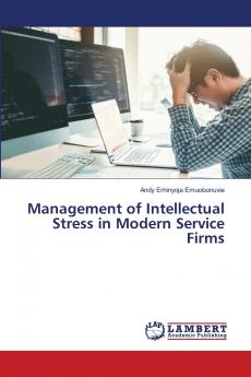 Management of Intellectual Stress in Modern Service Firms