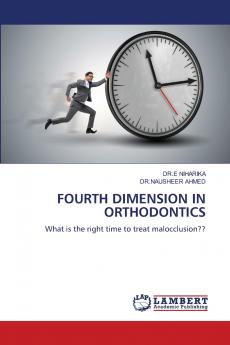 FOURTH DIMENSION IN ORTHODONTICS
