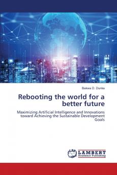 Rebooting the world for a better future