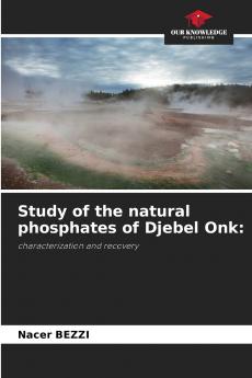 Study of the natural phosphates of Djebel Onk