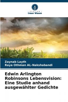 Edwin Arlington Robinsons Lebensvision
