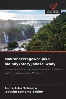 Makrobezkręgowce jako bioindykatory jakości wody