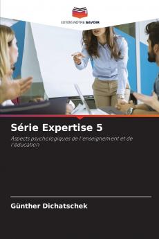 Série Expertise 5