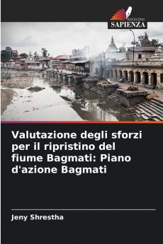 Valutazione degli sforzi per il ripristino del fiume Bagmati