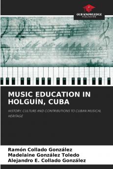 MUSIC EDUCATION IN HOLGUÍN CUBA