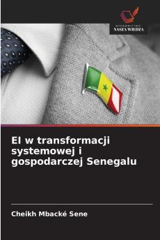 EI w transformacji systemowej i gospodarczej Senegalu