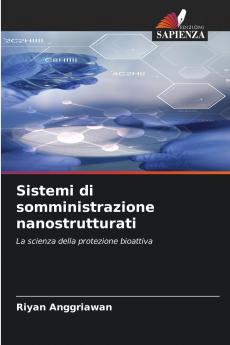 Sistemi di somministrazione nanostrutturati