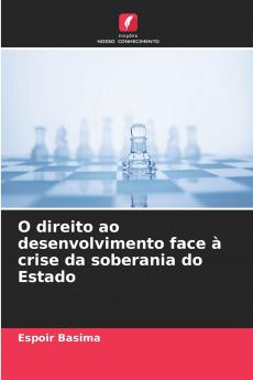 O direito ao desenvolvimento face à crise da soberania do Estado