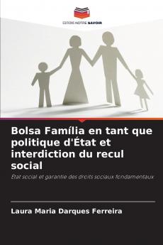 Bolsa Família en tant que politique d'État et interdiction du recul social
