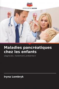 Maladies pancréatiques chez les enfants