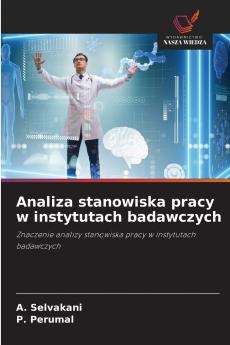 Analiza stanowiska pracy w instytutach badawczych